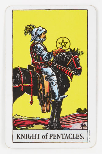 KNIGHT of PENTACLES